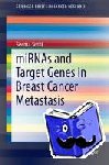 Sethi, Seema - miRNAs and Target Genes in Breast Cancer Metastasis