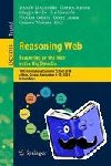  - Reasoning Web. Reasoning and the Web in the Big Data Era - 10th International Summer School 2014, Athens, Greece, September 8-13, 2014. Proceedings