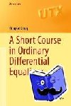 Kong, Qingkai - A Short Course in Ordinary Differential Equations