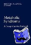  - Metabolic Syndrome - A Comprehensive Textbook