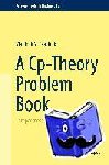 Tkachuk, Vladimir V. - A Cp-Theory Problem Book
