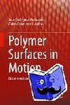  - Polymer Surfaces in Motion - Unconventional Patterning Methods