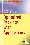  - Optimized Packings with Applications