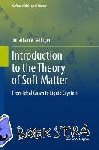 Jonathan V. Selinger - Introduction to the Theory of Soft Matter - From Ideal Gases to Liquid Crystals