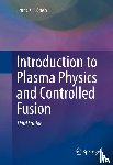 Chen, Francis - Introduction to Plasma Physics and Controlled Fusion