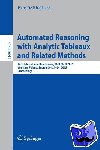  - Automated Reasoning with Analytic Tableaux and Related Methods - 24th International Conference, TABLEAUX 2015, Wroclaw, Poland, September 21-24, 2015, Proceedings