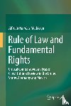 Narvaez Medecigo, Alfredo - Rule of Law and Fundamental Rights - Critical Comparative Analysis of Constitutional Review in the United States, Germany and Mexico