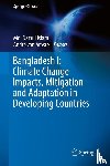  - Bangladesh I: Climate Change Impacts, Mitigation and Adaptation in Developing Countries