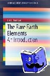 J.H.L. Voncken - The Rare Earth Elements - An Introduction