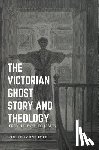 Lehmann Imfeld, Zoe - The Victorian Ghost Story and Theology