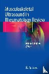 Minna J. Kohler - Musculoskeletal Ultrasound in Rheumatology Review