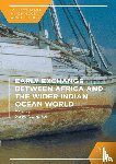  - Early Exchange between Africa and the Wider Indian Ocean World