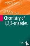 Wim Dehaen, Vasiliy A. Bakulev - Chemistry of 1,2,3-triazoles