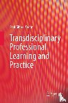  - Transdisciplinary Professional Learning and Practice