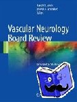  - Vascular Neurology Board Review - An Essential Study Guide