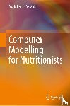 Mc Auley, Mark Tomas - Computer Modelling for Nutritionists