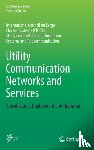  - Utility Communication Networks and Services