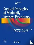  - Surgical Principles of Minimally Invasive Procedures