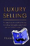 Srun, Francis - Luxury Selling