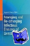 Jagadeesh Bayry - Emerging and Re-emerging Infectious Diseases of Livestock