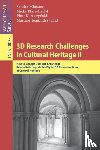  - 3D Research Challenges in Cultural Heritage II
