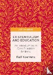 Koerrenz, Ralf - Existentialism and Education