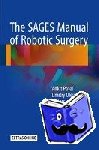  - The SAGES Manual of Robotic Surgery