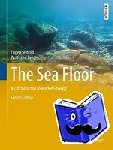 Eugen Seibold, Wolfgang Berger - The Sea Floor - An Introduction to Marine Geology