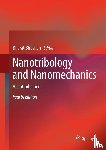 Bharat Bhushan - Nanotribology and Nanomechanics