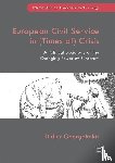 Georgakakis, Didier - European Civil Service in (Times of) Crisis