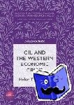 Thompson, Helen - Oil and the Western Economic Crisis