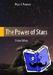 Penprase, Bryan E. - The Power of Stars