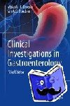Bateson, Malcolm C., Bouchier, Ian A.D. - Clinical Investigations in Gastroenterology