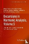  - Excursions in Harmonic Analysis, Volume 5
