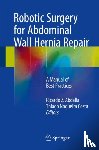  - Robotic Surgery for Abdominal Wall Hernia Repair