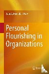  - Personal Flourishing in Organizations