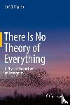 Lars Q. English - There Is No Theory of Everything