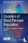 Adel E. Berbari, Giuseppe Mancia - Disorders of Blood Pressure Regulation