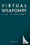 Tucker, Aaron - Virtual Weaponry
