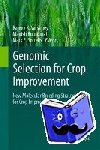  - Genomic Selection for Crop Improvement - New Molecular Breeding Strategies for Crop Improvement
