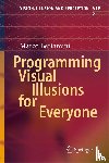 Marco Bertamini - Programming Visual Illusions for Everyone