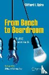 Spiro, Clifford L. - From Bench to Boardroom