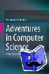 Moret-Bonillo, Vicente - Adventures in Computer Science - From Classical Bits to Quantum Bits