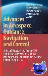  - Advances in Aerospace Guidance, Navigation and Control