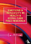  - Emotions and Reflexivity in Health & Social Care Field Research