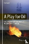 Daley, Tim - A Play for Oil