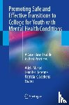  - Promoting Safe and Effective Transitions to College for Youth with Mental Health Conditions