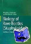  - Biology of Rove Beetles (Staphylinidae) - Life History, Evolution, Ecology and Distribution