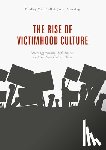 Campbell, Bradley, Manning, Jason - The Rise of Victimhood Culture