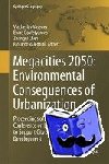  - Megacities 2050: Environmental Consequences of Urbanization - Proceedings of the VI International Conference on Landscape Architecture to Support City Sustainable Development
